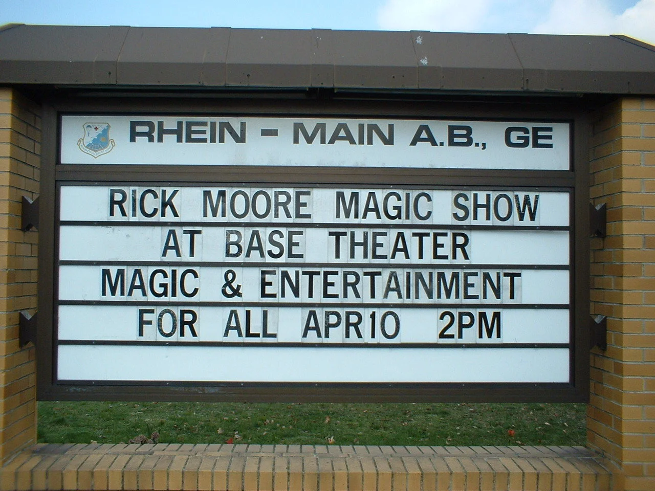 military base sign advertising Moore Magic More Fun Magic Show at Rhein Main military base